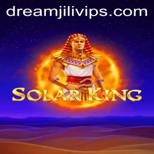 Discover the Exciting Universe of SolarKing and the Enchanting World of DREAM JILI