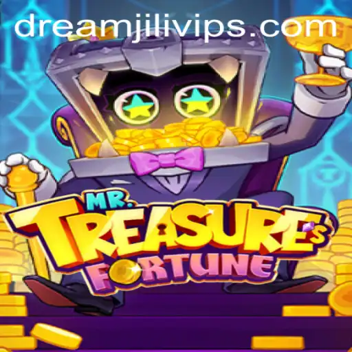 Discover the Excitement of MrTreasuresFortune and DREAM JILI